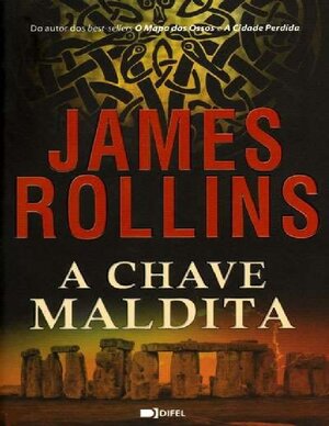 A Chave Maldita Força Sigma Vol.6 James Rollins