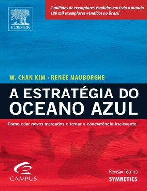 A Estrat+®gia do Oceano Azul W. Chan Kim