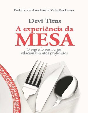 A Experiencia Da Mesa O Segre Devi Titus