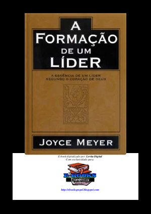 A formação de um líder Joyce Meyer