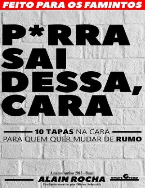 Alain Rocha Porra Sai Dessa Cara