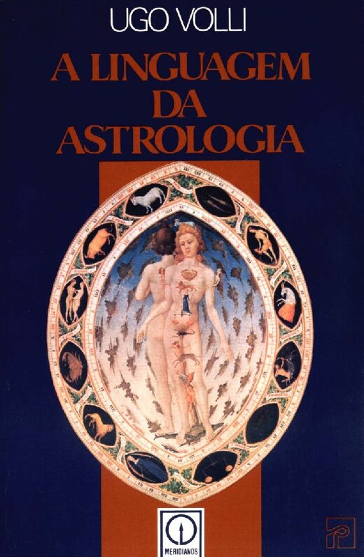 A Linguagem da Astrologia Ugo Volli