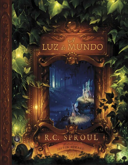 A Luz do Mundo R.C. Sproul