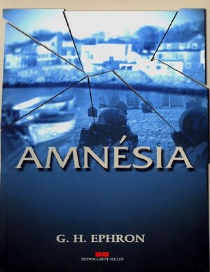 Amnesia G. H. Ephron