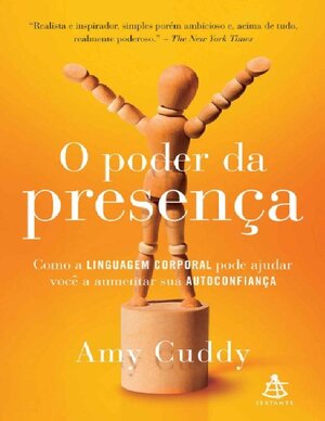 Amy Cuddy O Poder da Presença