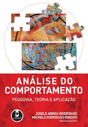 An+ílise do Comportamento Josele Abreu Rodrigues e Michela Rodrigues Ribeiro