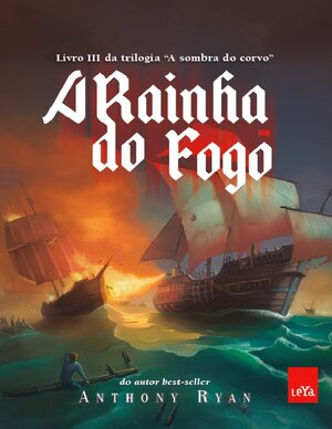 Anthony Ryan A Sombra do Corvo 03 A Rainha do Fogo