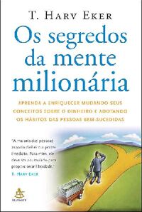 4 os segredos da mente milionaria