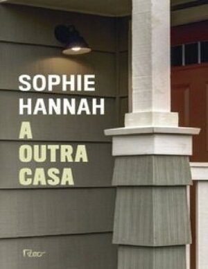 A outra casa Sophie Hannah