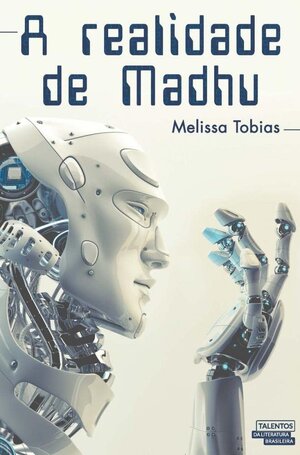 A Realidade de Madhu Melissa Tobias