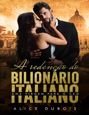 A redenção do bilionário italiano Alice Dubois