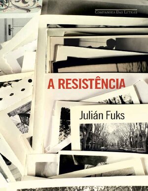 A Resistência Julian Fuks