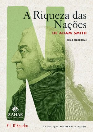 A Riqueza das Na+º+Áes de Adam Smith ÔÇô Uma Biografia Rourke