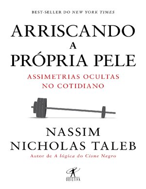 Arriscando a pr+¦pria pele Nassim Nicholas Taleb