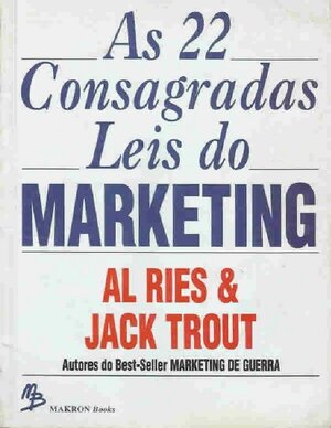 As 22 Consagradas Leis do Marketing