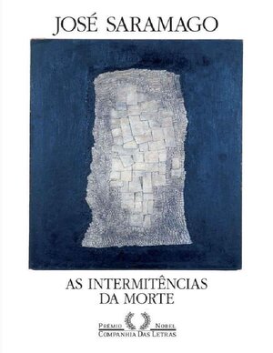 As Intermitências da Morte José Saramago