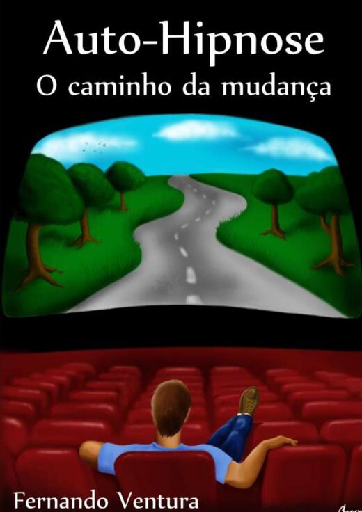 Auto hipnose caminho da mudança Fernando Ventura