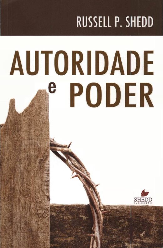Autoridade e Poder Russell Shedd