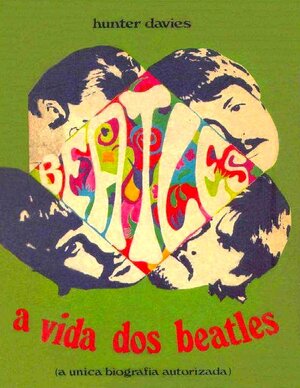 A Vida Dos Beatles Hunter Davies