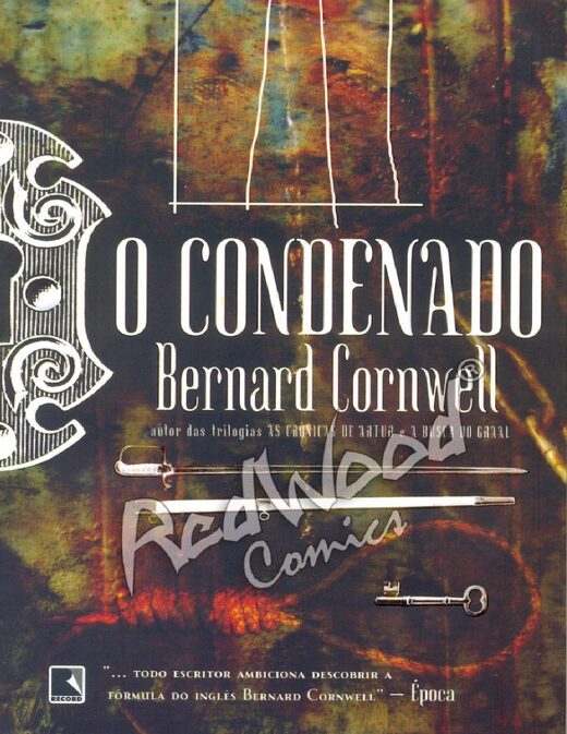 Bernard Cornwell O Condenado