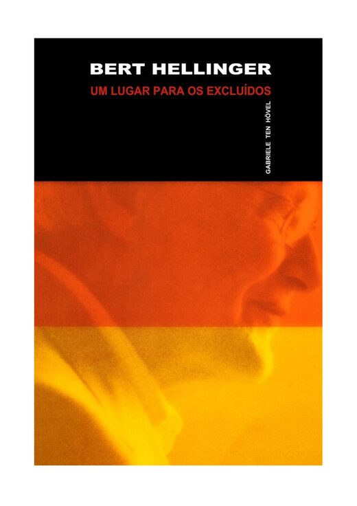 Bert Hellinger Um Lugar Para Os Excluidos