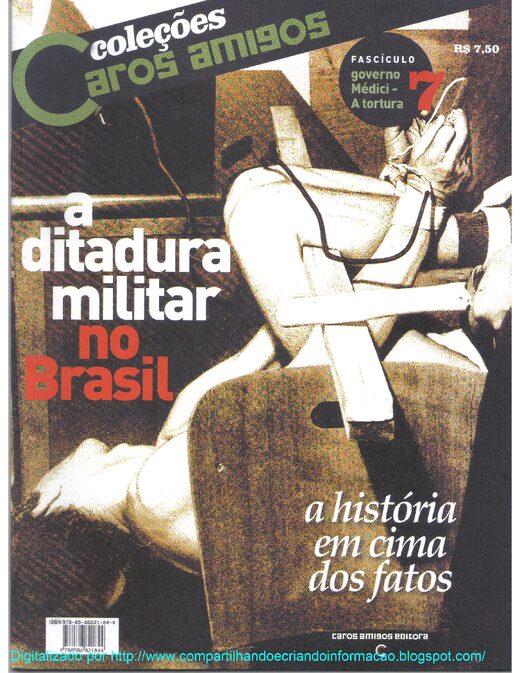Caros amigos A ditadura militar (2)