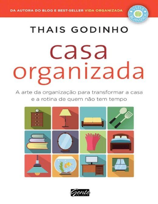 Casa organizada Thais Godinho