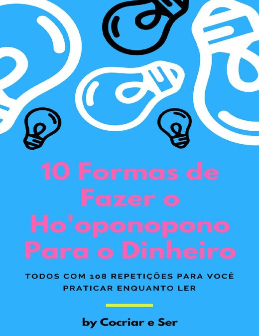 Cocriar e Ser 10 Formas de Fazer o Hooponopono