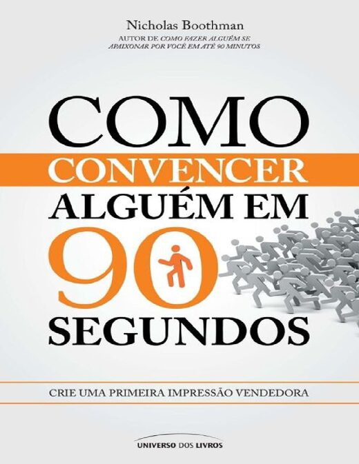 Como Convencer Algu+®m em 90 seg Nicholas Boothman