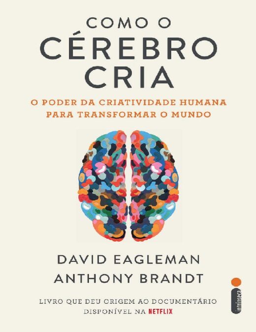 Como o cerebro cria David Eagleman
