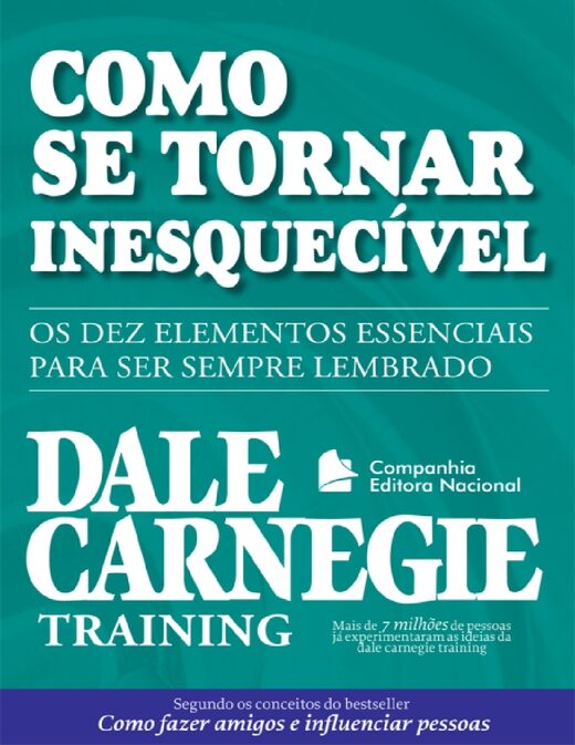 Como se tornar inesquecível Dale Carnegie