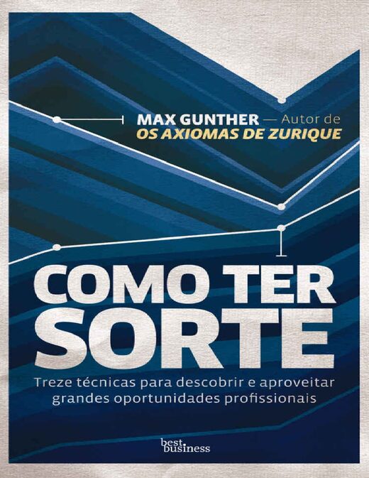 Como Ter Sorte Max Gunter
