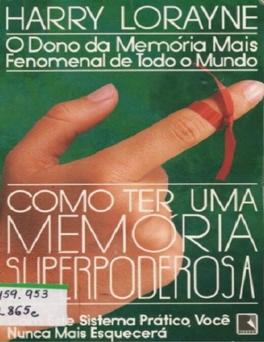 Como Ter Uma Mem+¦ria Superpoderosa ÔÇô Harry Lorayne