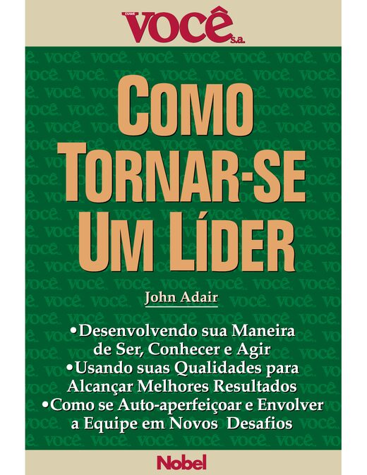 Como Tornar se um Lider John Adair