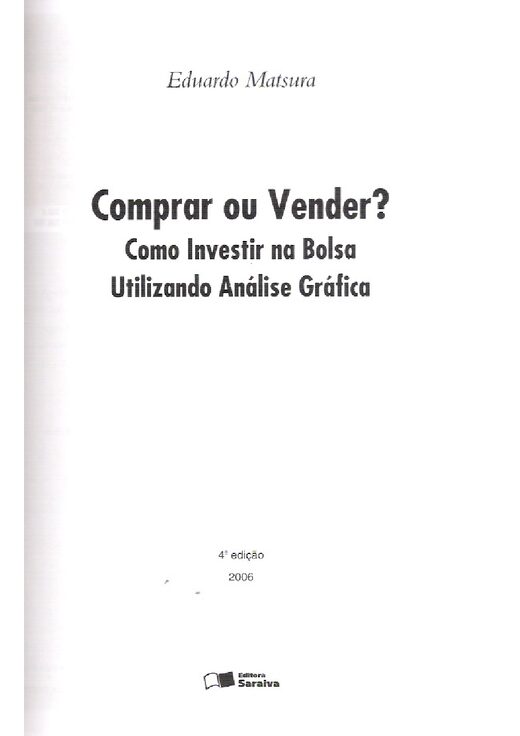 Comprar ou Vender Como Investir na Bolsa Utilizando Analise Grafica Eduardo Matsura