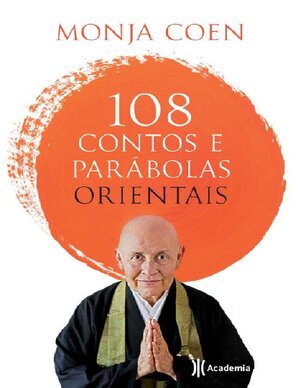 108 contos e parabolas orientais Monja Coen
