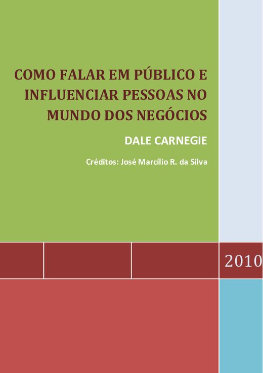 Cono falar em público e influenciar pessoas no mundo dos negócios.CARNEGIE,