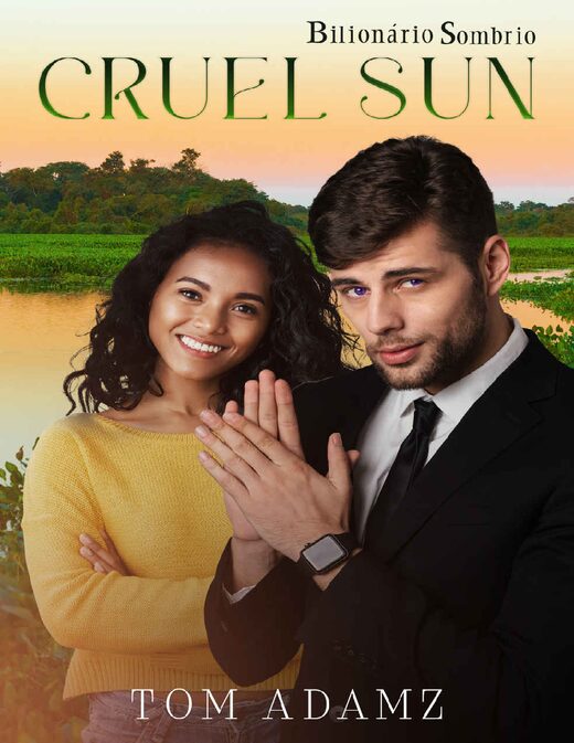Cruel Sun Bilionario Sombrio ( Tom Adamz