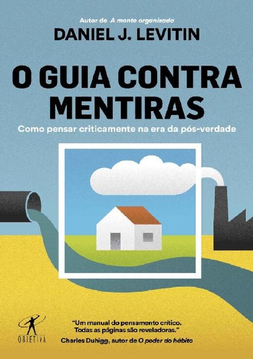 Daniel J. Levitin O Guia contra Mentiras