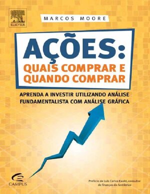 A+º+Áes quais comprar e quando comprar Marcos Moore